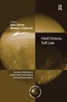 Kirton, John J Kirton, John J. Kirton, John J. (The University of Toronto Kirton, John J. Trebilcock Kirton, Michael J Trebilcock... - Hard Choices, Soft Law