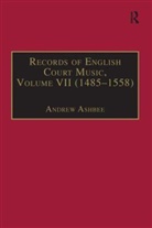 Andrew Ashbee, Andrew Ashbee - Records of English Court Music