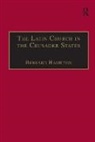 Hamilton, Bernard Hamilton - Latin Church in the Crusader States