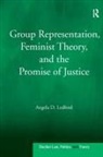 Ledford, Angela D Ledford, Angela D. Ledford - Group Representation, Feminist Theory, and the Promise of Justice