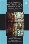 Robert MacSwain, Robert MacSwain - Scripture, Metaphysics, and Poetry