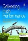 Long, Douglas G (Western University) Long, Douglas G. Long, Long Douglas G. - Delivering High Performance