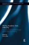 Anne Brewster, Anne Davis Brewster, Kathy Davis, Redi Koobak, Sissel Lie, Nina Lykke... - Writing Academic Texts Differently