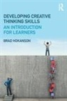 Hokanson, Brad Hokanson, Brad (University of Minnesota Hokanson, Brad (University of Minnesota Usa) Hokanson, Hokanson Brad - Developing Creative Thinking Skills