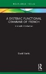 David Banks, David (Universite De Bretagne Occidentale Banks - Systemic Functional Grammar of French