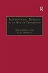 Sara Kinsey, Sara Newton Kinsey, Lucy Newton - International Banking in an Age of Transition