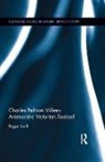 Mr. Roger Swift, Mr. Roger (University of Chester Swift, Roger Swift, Roger (University of Chester Swift - Charles Pelham Villiers: Aristocratic Victorian Radical