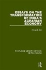 Chiranjib Sen, Sen Chiranjib - Essays on the Transformation of India''s Agrarian Economy
