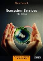 Dr. Mark Everard, Mark Everard, Mark (University of the West of England Everard - Ecosystem Services