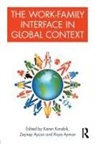 Karen (University of Guelph Korabik, Karen Aycan Korabik, Zeynep Aycan, Zeynep (Koc University Aycan, Aycan Zeynep, Roya Ayman... - Work-Family Interface in Global Context