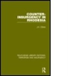 Jakkie Cilliers, Cilliers Jakkie - Counter-Insurgency in Rhodesia (Rle: Terrorism and Insurgency)