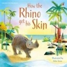 Rosie Dickins, John Joven - How the Rhino Got His Skin