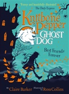 Claire Barker, Ross Collins - Knitbone Pepper Ghost Dog (1)