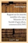 Grégoire Dagonet, Dagonet-G - Rapport sur les insectes