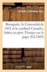Jacques Crétineau-Joly, Cretineau-Joly-J - Bonaparte, le concordat de 1801