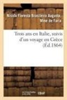 De faria-n, Faria, de Faria-N - Trois ans en italie, suivis d un