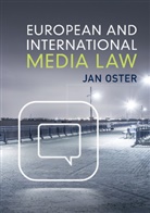 Jan Oster, Jan (Universiteit Leiden) Oster, Oster Jan - European and International Media Law