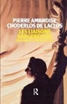 Pierre Ambrose Choderlos de Laclos, De Laclos, Choderlos De Laclos, Pierre Ambroise Choderlos de Laclos - Les Liaisons Dangereuses