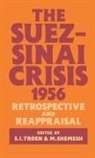 SHEMESH, Moshe Shemesh, Moshe Troen Shemesh, Selwyn Illan Troen - Suez-Sinai Crisis