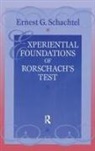 SCHACHTEL, Ernest G Schachtel, Ernest G. Schachtel - Experiential Foundations of Rorschach''s Test