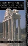 Tomlinson, Richard A Tomlinson, Richard a Tomlinson Tomlinson, Richard A. Tomlinson - From Mycenae to Constantinople