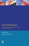 BARRY, Barry Barry, Barry Goodin Barry, Brian Barry, Brian Goodin Barry, Distinguished Professor of Philosophy and of Social &amp; Political Theory Robert E (Australian National University Australia) Goodin... - Free Movement