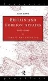 Lowe, John Lowe - Britain and Foreign Affairs 1815-1885