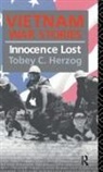 Herzog, Tobey C Herzog, Tobey C. Herzog - Vietnam War Stories