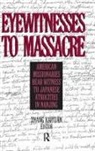 Kaiyuan, Zhang Kaiyuan, Zhang Macinnis Kaiyuan, Kaiyuan Zhang, Donald MacInnis - Eyewitnesses to Massacre