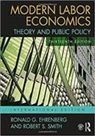 Ehrenberg, Ronald G. Ehrenberg, Ronald G. (Cornell University Ehrenberg, Robert S. Smith, Robert S. (Cornell University Smith - Modern Labor Economics