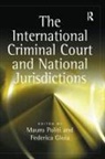 GIOIA, Federica Gioia, Mauro Politi - International Criminal Court and National Jurisdictions