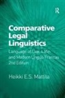 Mattila, Heikki E S Mattila, Heikki E. S. Mattila, Heikki E.S. Mattila - Comparative Legal Linguistics