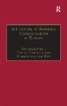 Pohl, Manfred Pohl, Manfred Tortella Pohl, Mr Manfred (ICCA the Netherlands) Pohl, Mr Manfred (ICCA) Pohl, Pohl Manfred... - Century of Banking Consolidation in Europe