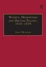 Dowson, Jane Dowson, Jane (De Montfort University Dowson, Jane (de Montfort University UK) Dowson, Dowson Jane - Women, Modernism and British Poetry, 19101939