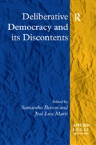 Jose Luis Besson Marti, Samantha Besson, Besson Samantha, Jose Luis Marti, Marti Jose Luis - Deliberative Democracy and Its Discontents