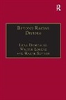 Dominelli, Lena Dominelli, Lena (Durham University Dominelli, Lena Lorenz Dominelli, Dominelli Lena, Walter Lorenz... - Beyond Racial Divides