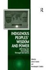 Julian E. Godukka Kunnie, Julian Goduka Kunnie, Nomalungelo Goduka, Nomalungelo I. Godukka, Julian Kunnie, Julian E. Kunnie - Indigenous Peoples'' Wisdom and Power