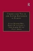 Barry Percy-Smith, Barry (University of the West of England Percy-Smith, Percy-Smith Barry, Weil, Susan Warner Weil, … - Unemployed Youth and Social Exclusion in Europe Learning for Inclusion?