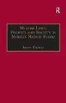 Yilmaz, Ihsan Yilmaz, Yilmaz Ihsan - Muslim Laws, Politics and Society in Modern Nation States