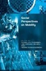 Nielsen, Lise Drewes Thomsen Nielsen, Lise Ewes Thomsen Nielsen, Thyra Uth Nielsen Thomsen, Henrik Gudmundsson, Lise Drewes Nielsen... - Social Perspectives on Mobility