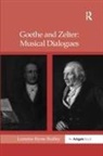 Bodley, Lorraine Byrne Bodley, LorraineByrne Bodley, Senior Lecturer in Musicology Lorraine Byrne (National University of Ireland Bodley, Lorraine Byrne Bodley - Goethe and Zelter: Musical Dialogues