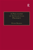 Peter Drahos, Professor Peter Drahos - Philosophy of Intellectual Property