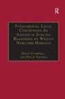 David Campbell, David (University of Newcastle Upon Tyne Campbell, David (University of Newcastle Upon Tyne UK) Campbell, David (University of Northumbria Cardiff University) Campbell, David Thomas Campbell, Philip Thomas... - Fundamental Legal Conceptions As Applied in Judicial Reasoning By