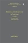 Dr. Jon Stewart, Jon Stewart, Jon (University of California Stewart, Dr. Jon Stewart, Jon Stewart - Volume 10, Tome Iii: Kierkegaard''s Influence on Theology
