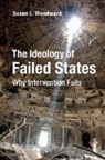 Susan L Woodward, Susan L. Woodward, Woodward Susan L. - Ideology of Failed States