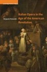 Pierpaolo Polzonetti, Pierpaolo (University of Notre Dame Polzonetti - Italian Opera in the Age of the American Revolution
