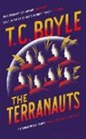 T. C. Boyle - The Terranauts