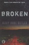 Mary Anne Butler - Broken