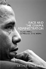 Andra Gillespie - Race and the Obama Administration