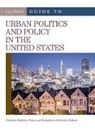 Christine Kelleher Palus, Richardson Dilworth, Christine Kelleher Palus, Christine Kelleher Dilworth Palus, Richardson Dilworth, Christine Kelleher Palus... - Cq Press Guide to Urban Politics and Policy in the United States